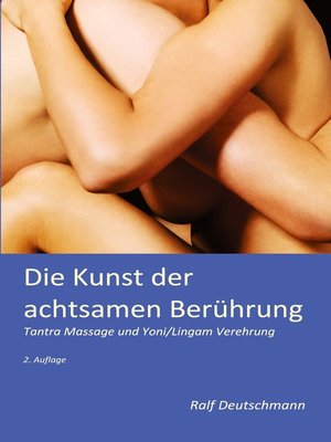 cover image of Die Kunst der achtsamen Berührung